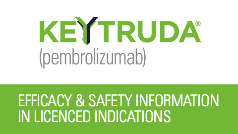 Keytruda: efficacy and safety information in licenced indications