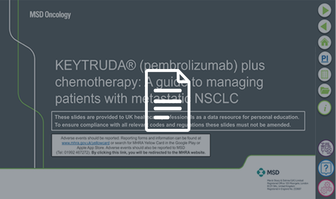 Click here to download A guide to managing your metastatic non-small cell lung cancer patient on KEYTRUDA plus chemotherapy